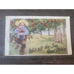 OLD VINTAGE 1908 POSTCARD APPLE FARMER WAIT TILL THE SON GOES‎ DOWN COMIC HUMOR